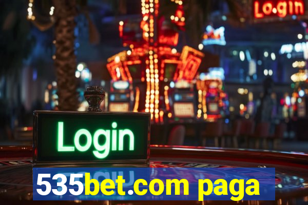 535bet.com paga